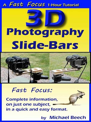 cover image of 3D Photography Slide-Bars, How to Make 3D Camera Slide-Bars and Twin-Cam Mounting Bars